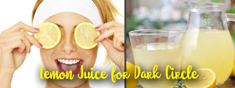 Lemon Juice for Dark Circle