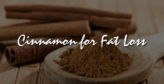 cinnamon for fat loss