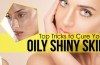 cure oily and shiny skin